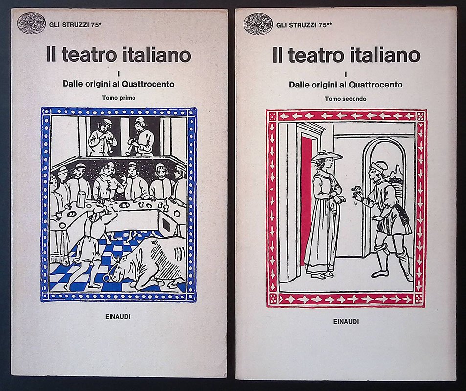 Il teatro italiano. I. Dalle origini al Quattrocento. Tomo I …