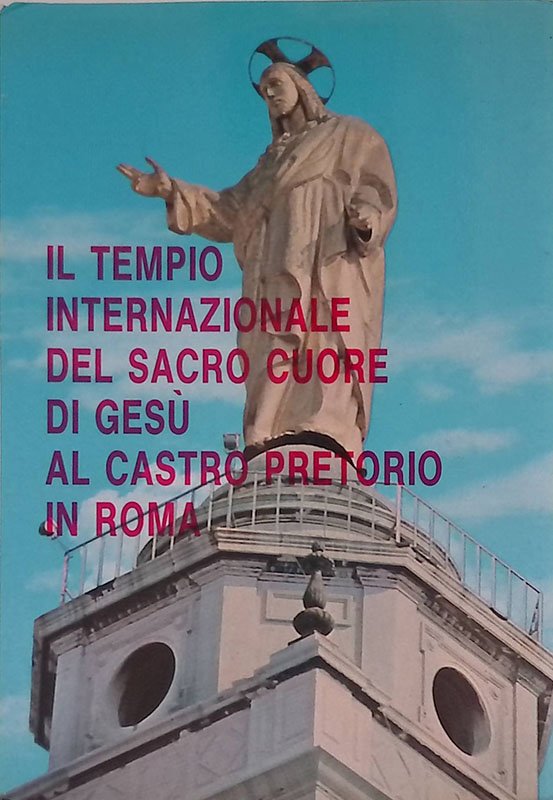 Il Tempio Internazionale del Sacro Cuore di Gesù al Castro …