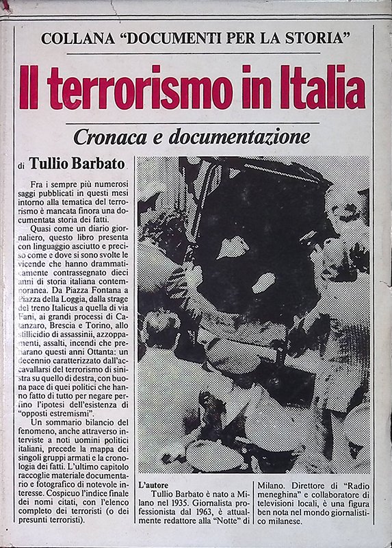 Il terrorismo in Italia .Cronaca e documentazione