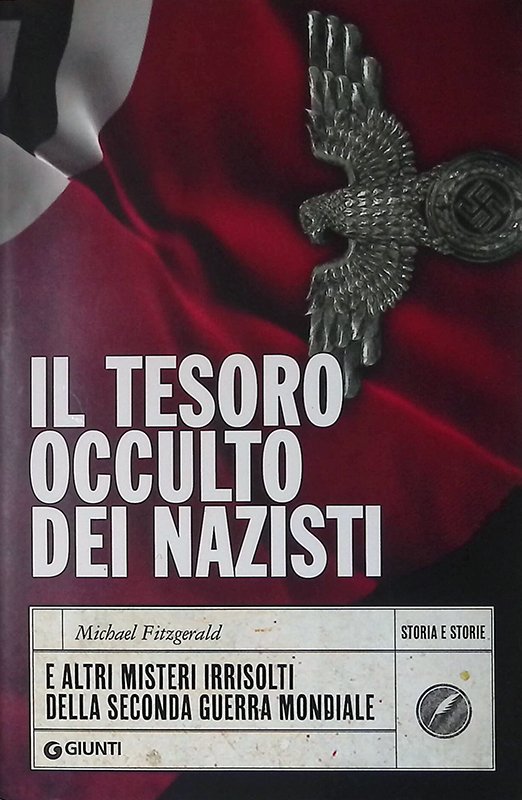 Il tesoro occulto dei nazisti e altri misteri irrisolti della … | Immagine principale
