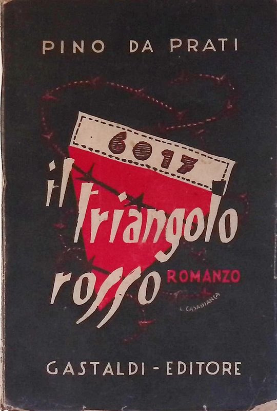 Il triangolo rosso. Del deportato politico N. 6017 | Immagine principale