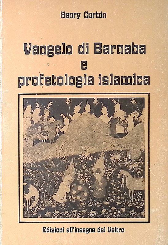 Il Vangelo di Barnaba e profetologia islamica