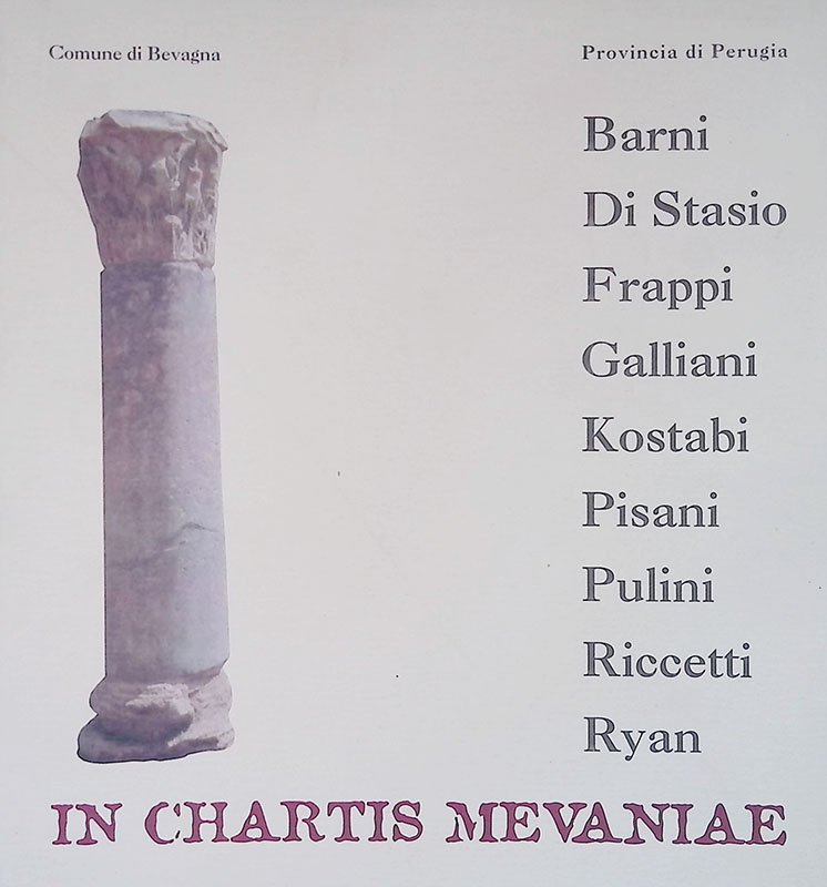 In Chartis Mevaniae 1999. Il Caleidoscopio. Carte d'Autore. Barni, Di …