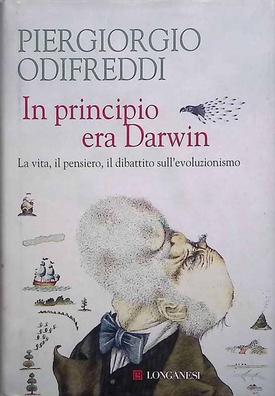 In principio era Darwin. La vita, il pensiero, il dibattito …
