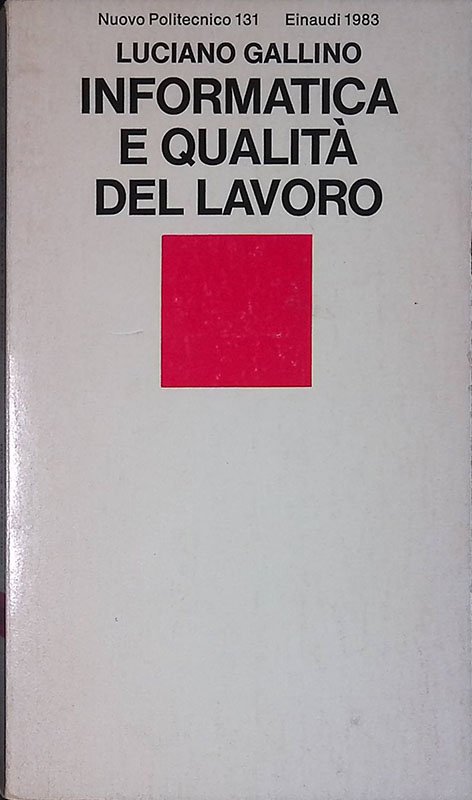 Informatica e qualità del lavoro