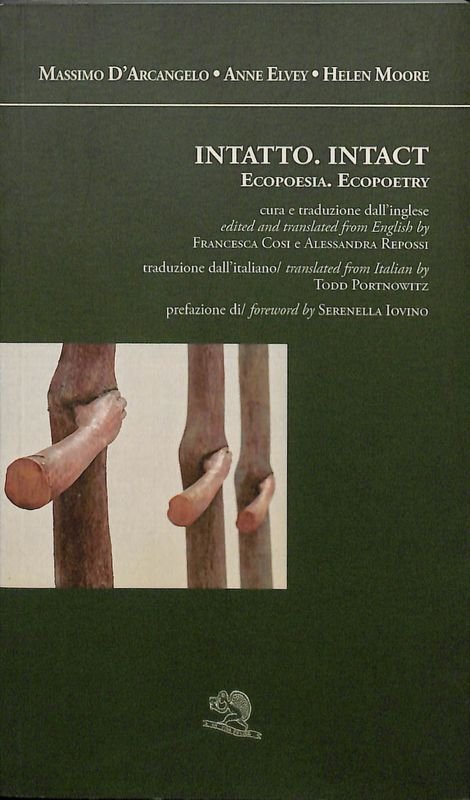 Intatto-Intact. Ecopoesia-Ecopoetry. Testo originale a fronte | Immagine principale