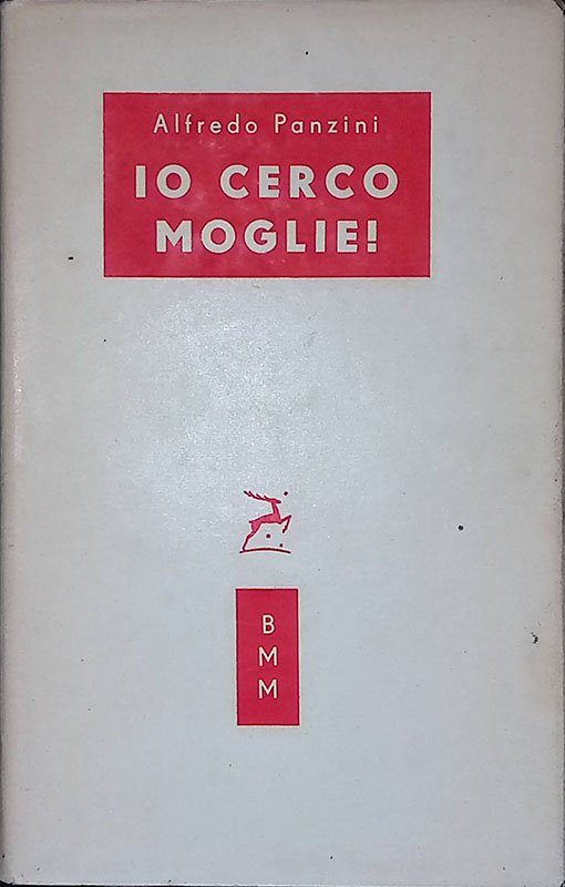 Io cerco moglie!