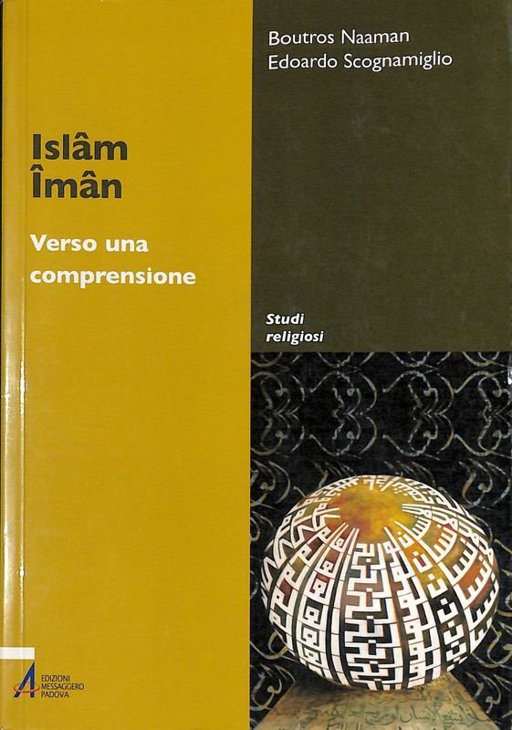 Islam - Iman. Verso una comprensione