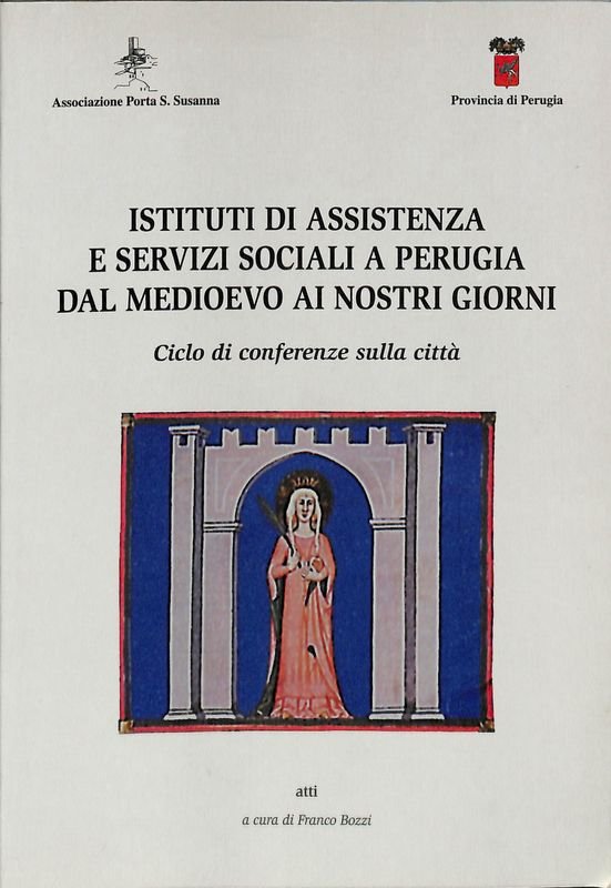 Istituti di assistenza e servizi sociali a Perugia dal Medioevo … | Immagine principale