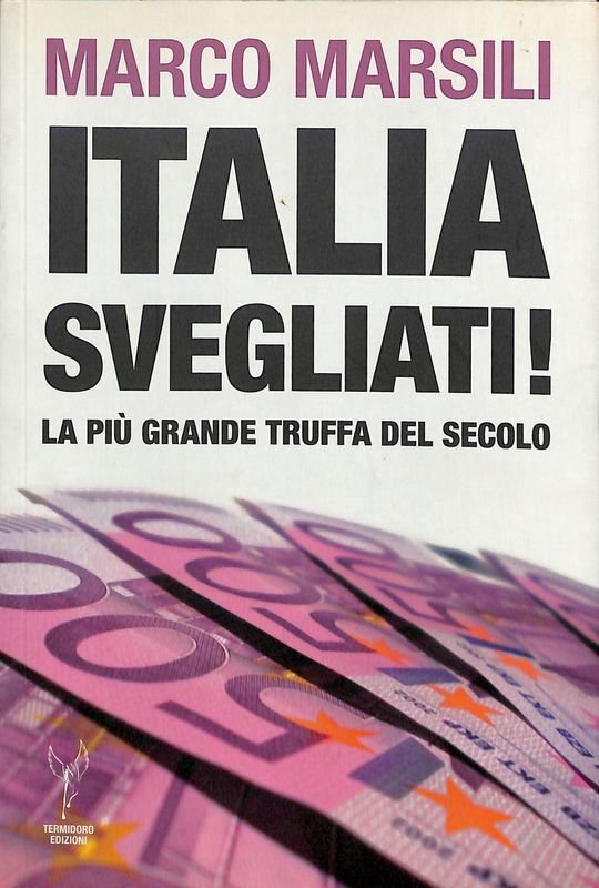 Italia, svegliati! La più grande truffa del secolo | Immagine principale