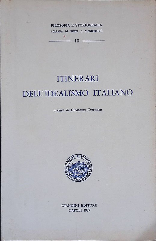 Itinerari dell'idealismo italiano