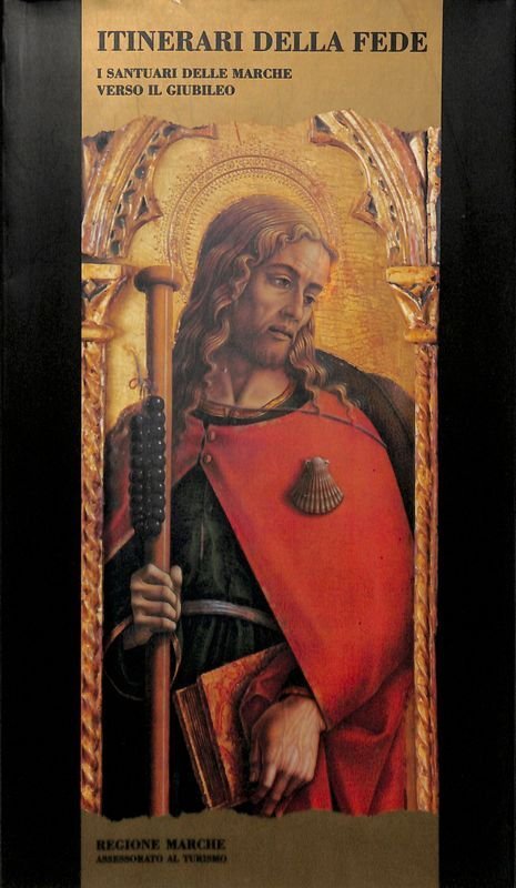 Itinerari della fede. I santuari delle Marche verso il Giubileo | Immagine principale