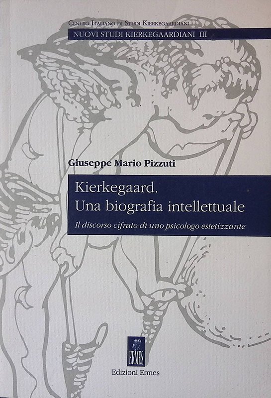 Kierkegaard. Una biografia intellettuale. Il discorso cifrato di uno psicologo … | Immagine principale