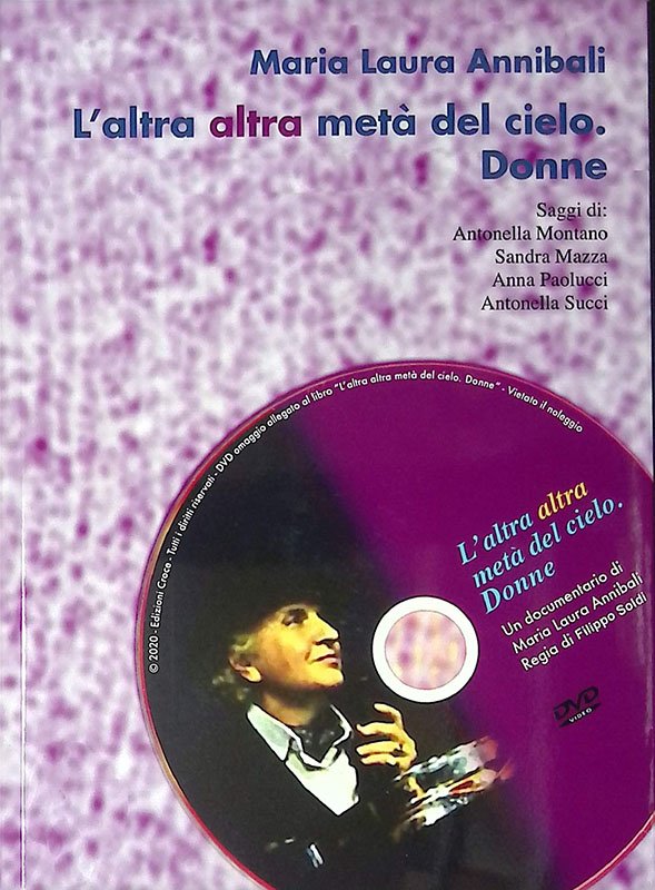 L'altra altra metà del cielo. Donne. Con DVD video