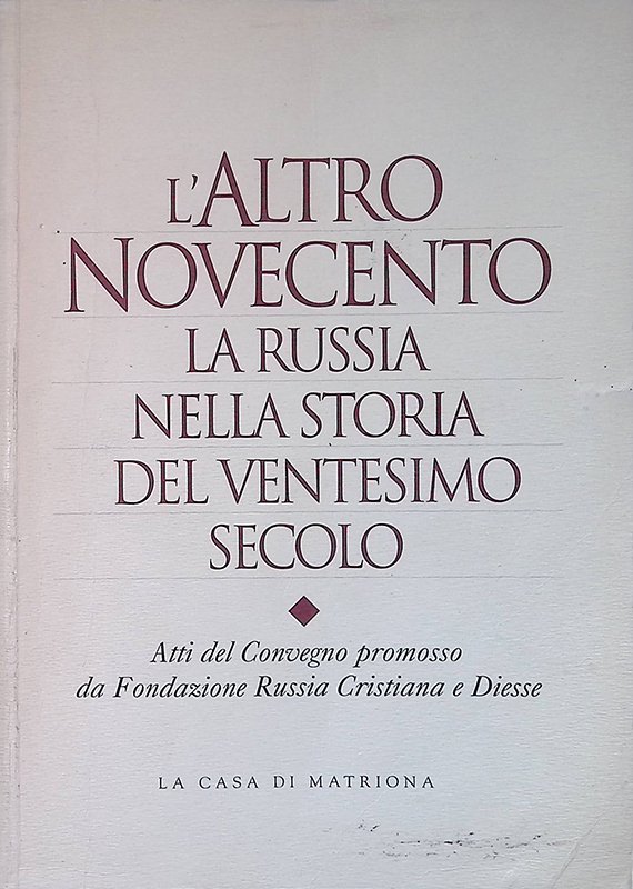 L'altro Novecento. La Russia nella storia del ventesimo secolo | Immagine principale