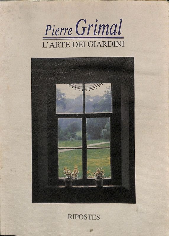 L'arte dei giardini