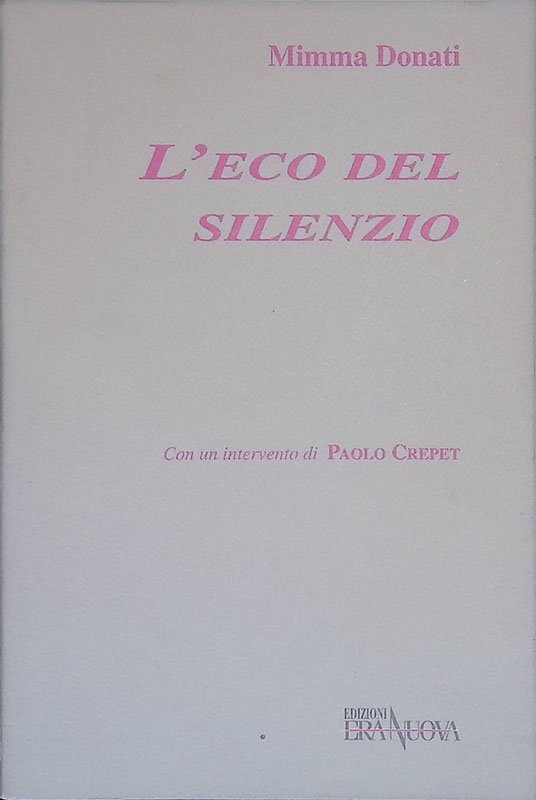 L'eco del silenzio