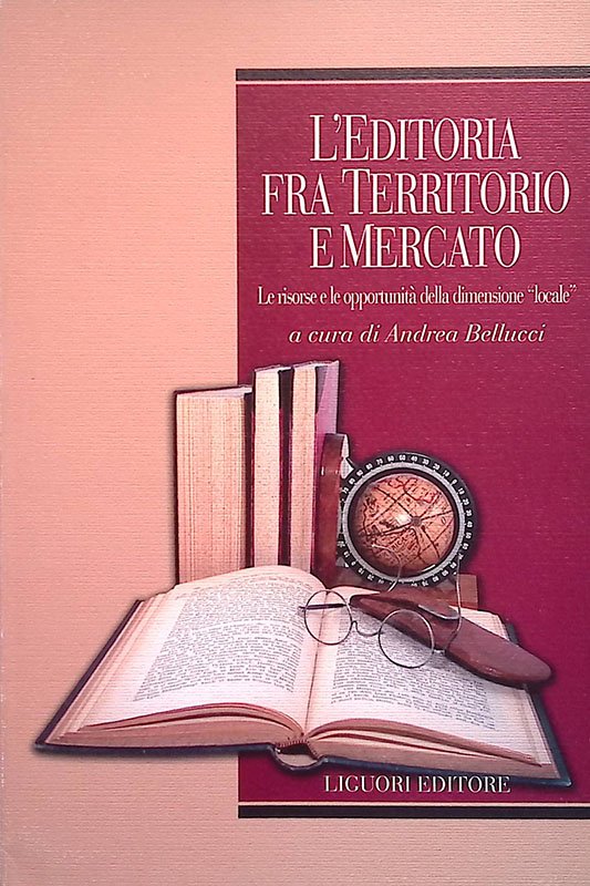 L'eeditoria fra territorio e mercato. Le risorse e le opportunità …