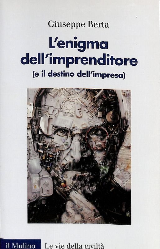 L'enigma dell'imprenditore e il destino dell'impresa