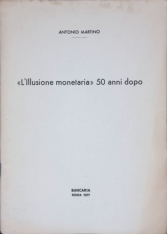 L'illusione monetaria 50 anni dopo