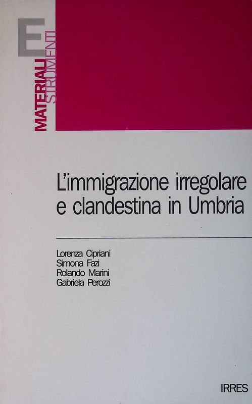L'immigrazione irregolare e clandestini in Umbria