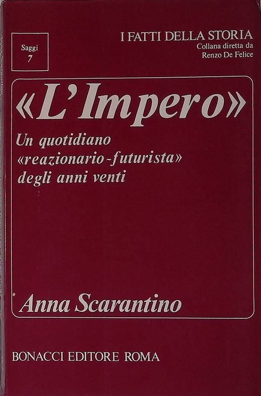 L'Impero. Un quotidiano reazionario-futurista degli anni venti