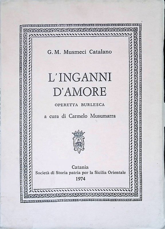 L'inganni d'amore. Operetta burlesca