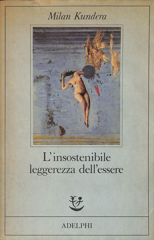 L'insostenibile leggerezza dell'essere