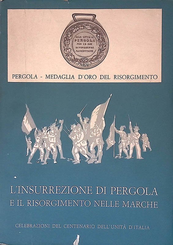 L'insurrezione di Pergola e il Risorgimento nelle Marche | Immagine principale