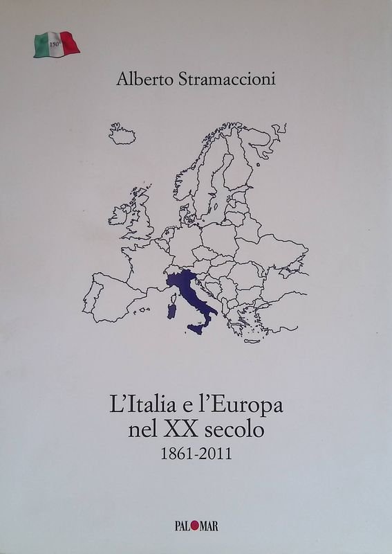L'Italia e l'Europa nel XX secolo 1861-2011