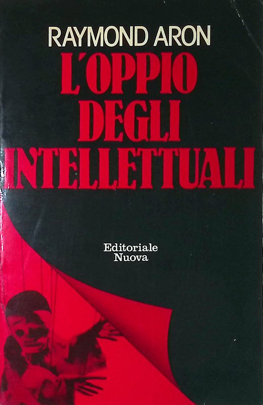 L'oppio degli intellettuali