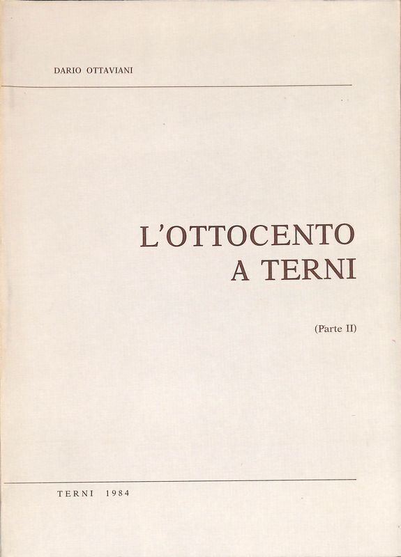 L'Ottocento a Terni. Parte II | Immagine principale