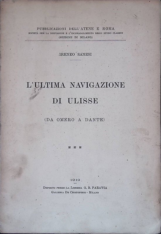 L'ultima navigazione di Ulisse. Da Omero a Dante