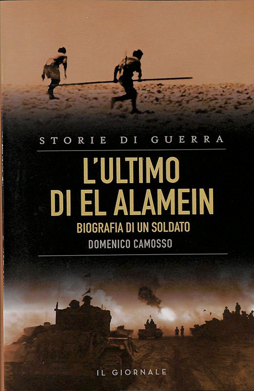 L'ultimo di Alamein. Biografia di un soldato | Immagine principale