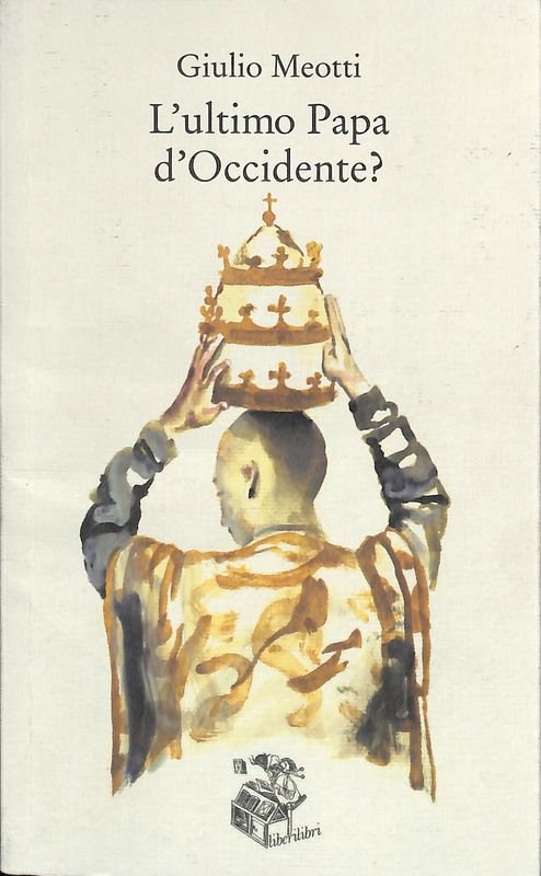 L'ultimo papa d'Occidente?