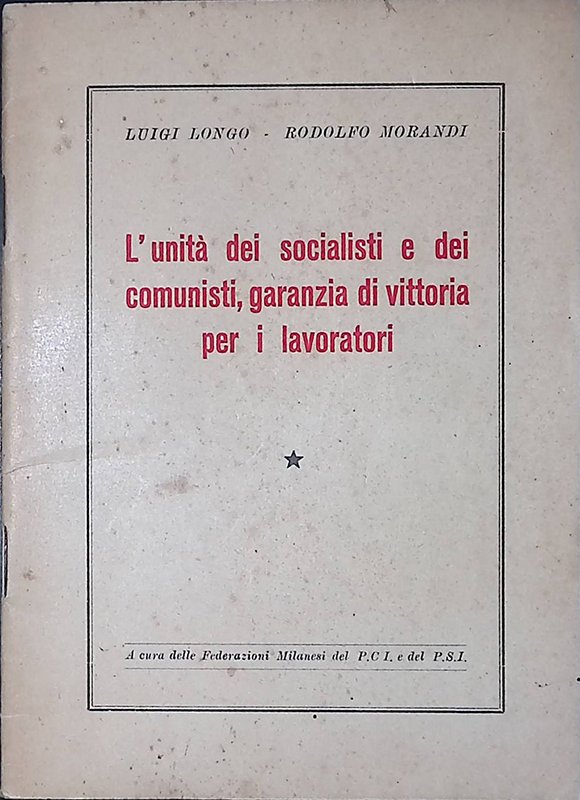 L'unità dei socialisti e dei comunisti, garanzia di vittoria per … | Immagine principale