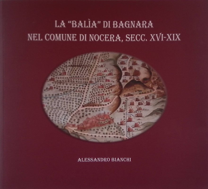 La Balia di Bagnara nel comune di Nocera, sec. XVI-XIX | Immagine principale