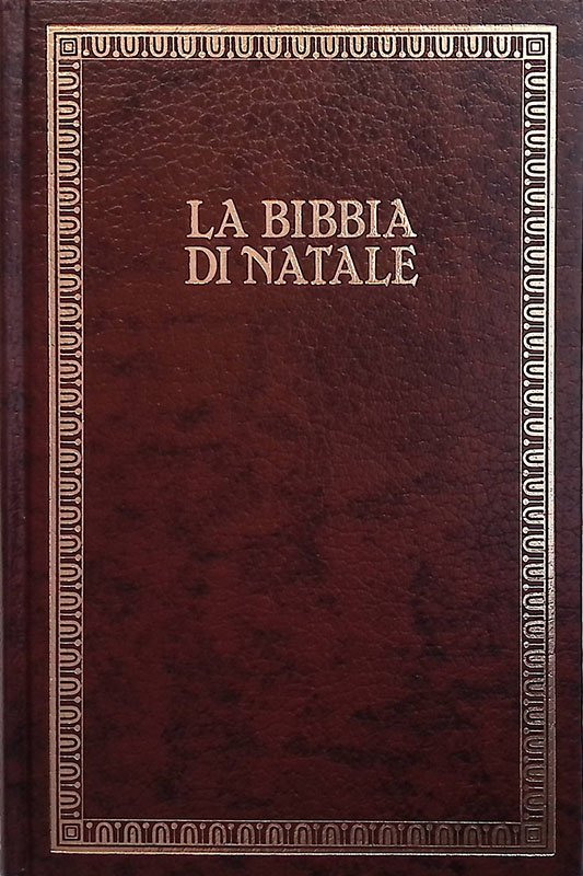 La Bibbia di Natale. Commentata dai Padri della Chiesa