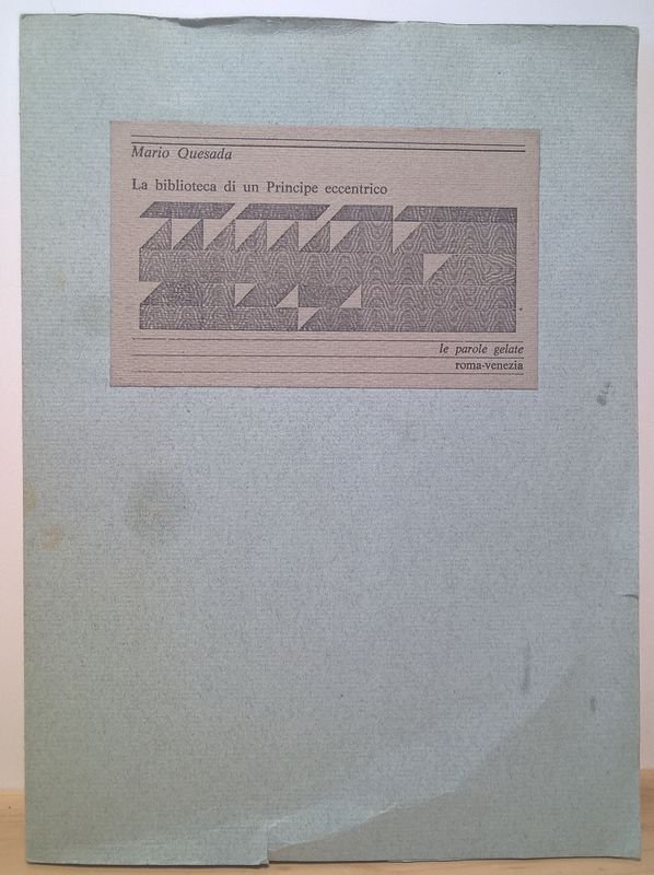 La biblioteca di un principe eccentrico