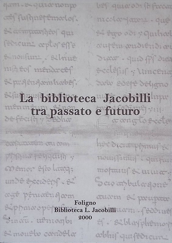 La biblioteca Jacobilli tra passato e futuro