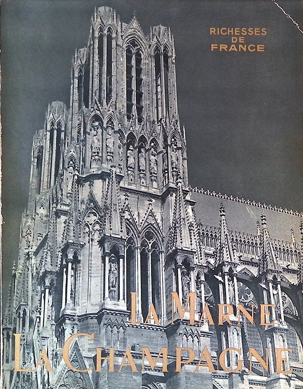 La Champagne, la Marne. Richesses de France