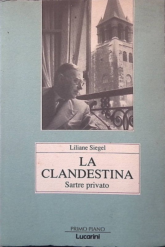 La clandestina. Sartre privato