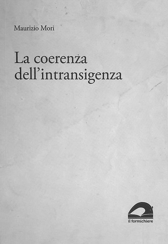 La coerenza dell'intransigenza