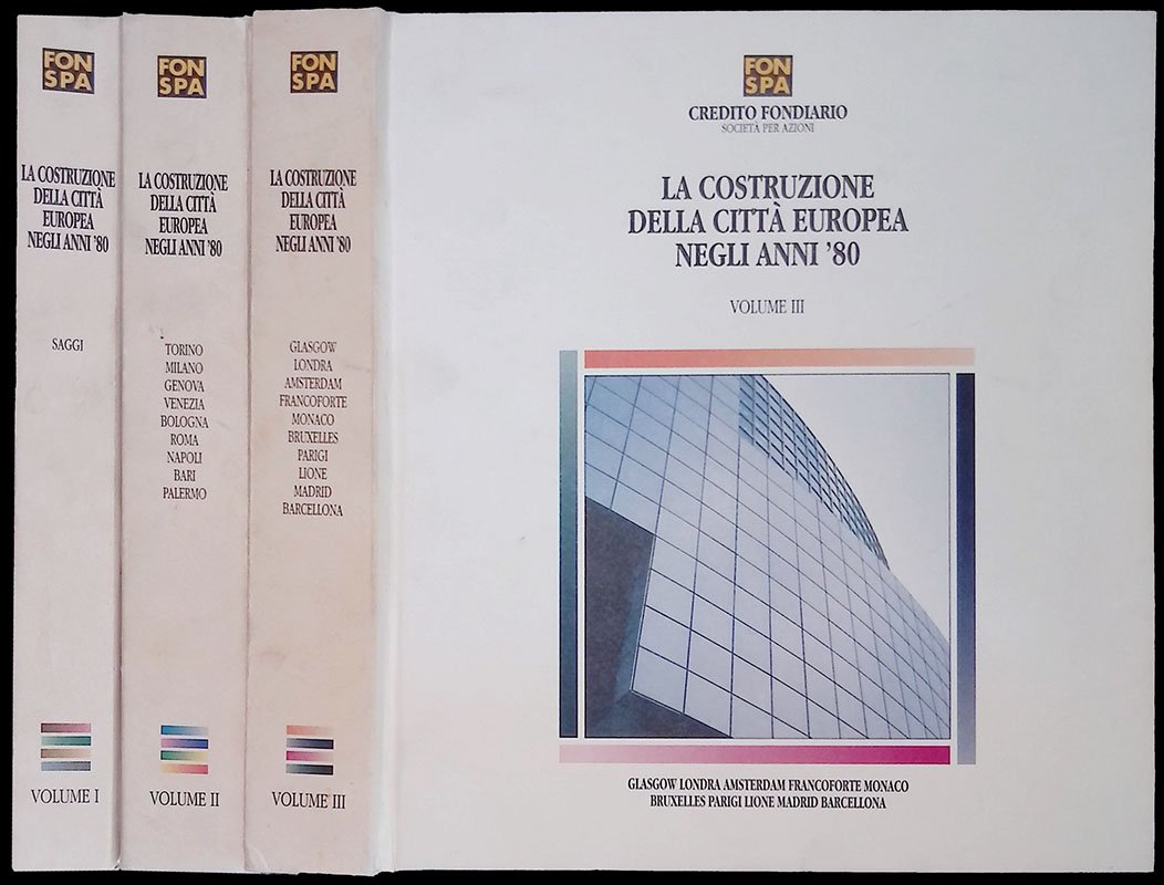 La costruzione della città europea negli anni '80. TRE VOLUMI