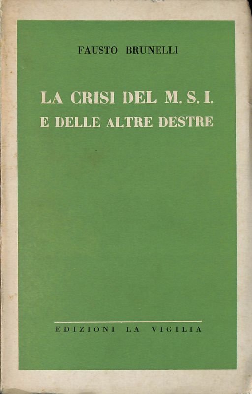 La crisi del M.S.I. e delle altre destre | Immagine principale