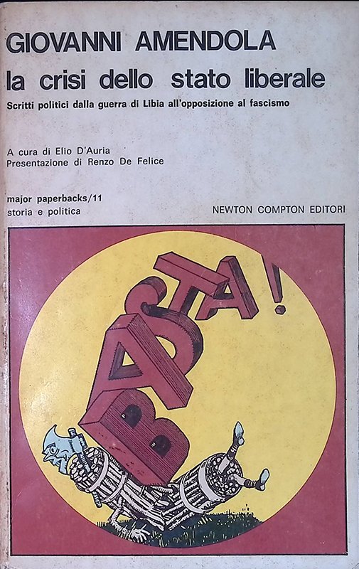 La crisi dello stato liberale. Scritti politici dalla guerra di …