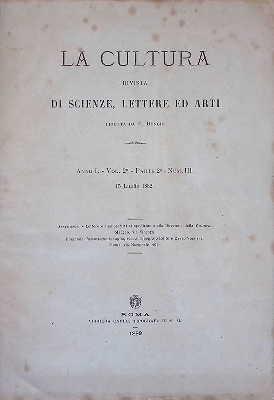 La Cultura. Rivista di scienze, lettere ed arti. Anno I, …