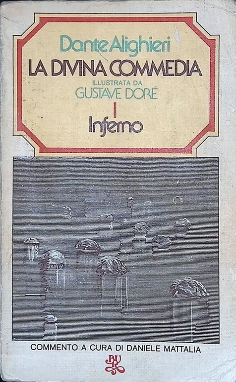 La Divina Commedia. Inferno