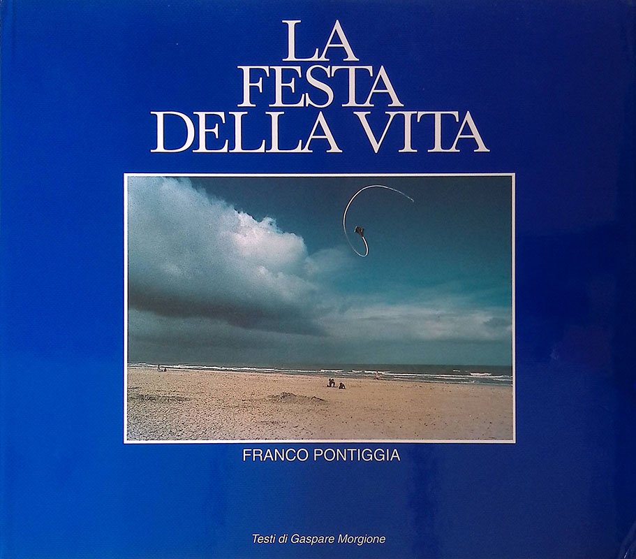 La festa della vita. The fiesta of life