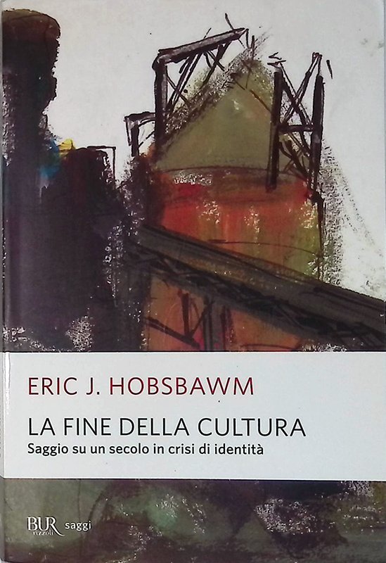 La fine della cultura. Saggio su un secolo in crisi … | Immagine principale